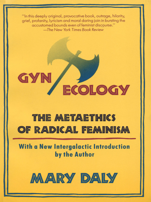 Title details for Gyn/Ecology by Mary Daly - Available
